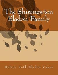 bokomslag The Shirenewton Bladon Family