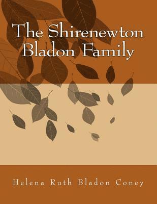 bokomslag The Shirenewton Bladon Family