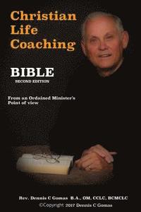 bokomslag Christian Life Coaching Bible: Second Edition