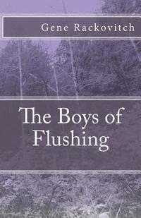 bokomslag The Boys of Flushing