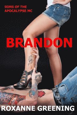 Brandon: The Son's Of The Apocalypse MC 1