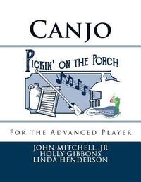 bokomslag Pickin' on the Porch: Canjo for the Advanced Player