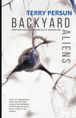 Terry Persun - Backyard Aliens, Häftad. Tillgänglighet: Lägg i varukorg