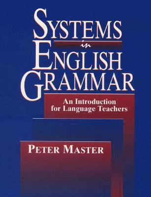 bokomslag Systems in English Grammar: An Introduction for Language Teachers