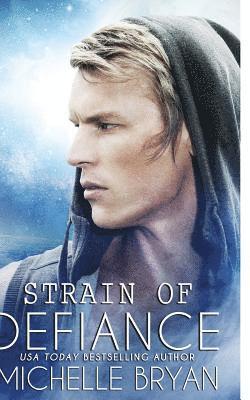 Strain Of Defiance