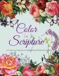 bokomslag Color In Scripture: A Creative and Inspirational Adult Coloring Book Based on the Bible