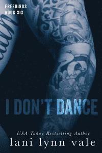 bokomslag I Don't Dance