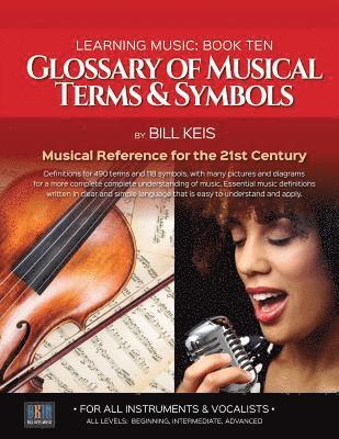Bill Keis - Glossary Of Musical Terms & Symbols: Musical Reference for the 21st Century, Häftad