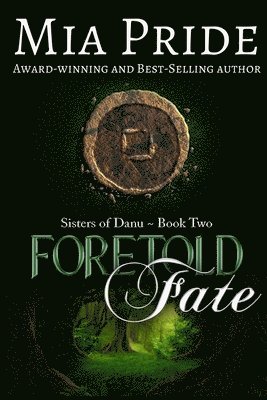 Foretold Fate 1