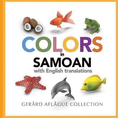 Gerard Aflague, Mary Aflague - Colors in Samoan with English Translations, Häftad