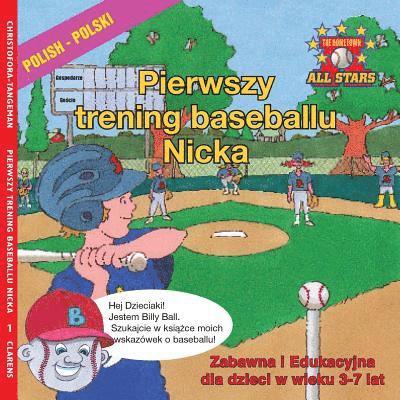 Polish Nick's Very First Day of Baseball in Polish: Kids Baseball books for ages 3-7 in Polish 1
