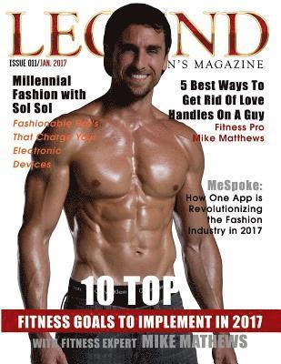 bokomslag Legend Men's Magazine: 10 Top Fitness Goals to Implement in 2017