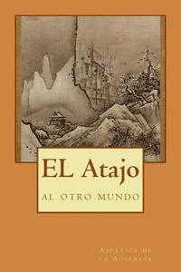 bokomslag EL Atajo: al otro mundo
