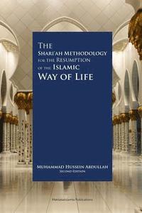 bokomslag The Shariah Methodology for the resumption of the Islamic way of Life