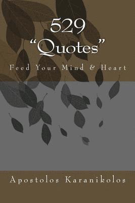 529 'quotes': Feed Your Mind & Heart 1