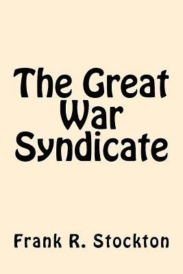 The Great War Syndicate 1