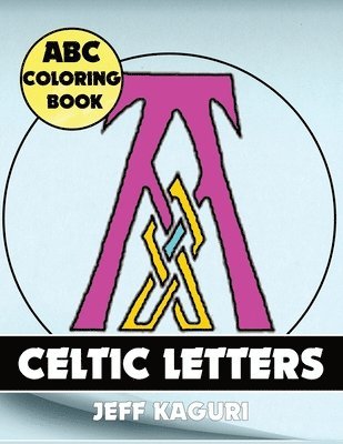 bokomslag ABC Coloring Book: Celtic Letters