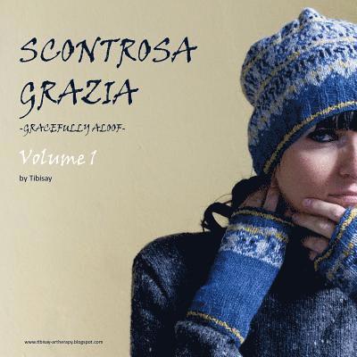 Valentina Cosciani - Scontrosa Grazia -Gracefully Aloof-: Volume 1, Häftad