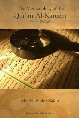 Hafez Saleh, Maktaba Islamia - The Methodology of the Quran Al-Kareem for the Dawah, Häftad