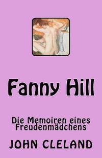 bokomslag Fanny Hill: Die Memoiren eines Freudenmädchens