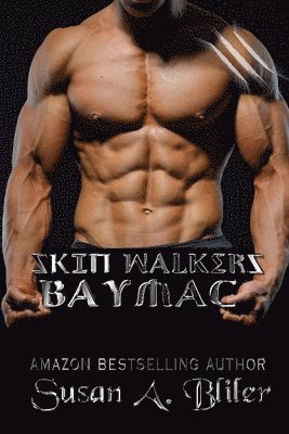 Skin Walkers: Baymac 1