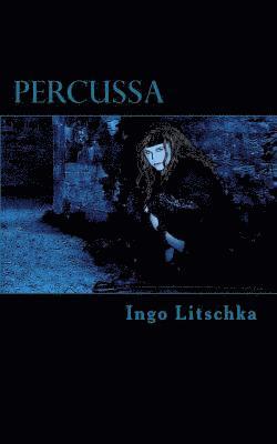 Ingo Litschka - Percussa, Häftad. Tillgänglighet: Lägg i varukorg