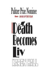 bokomslag Death Becomes Liv