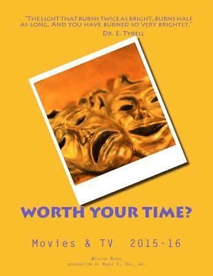 William Russo - Worth Your Time? Movies & TV 2015-16, Häftad