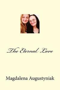 bokomslag The Eternal Love
