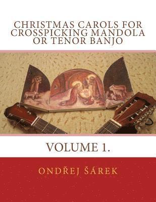 bokomslag Christmas Carols for Crosspicking Mandola or Tenor Banjo: Volume 1.