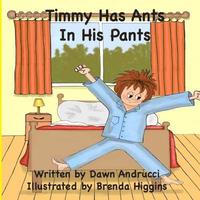 bokomslag 'Timmy Has Ants In His Pants'