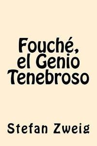 bokomslag Fouche, el Genio Tenebroso