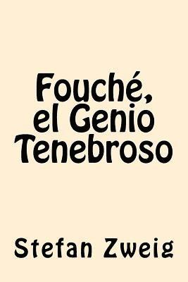 Fouche, el Genio Tenebroso 1