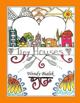 Tiny Houses Coloring Book 1