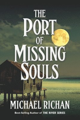 bokomslag The Port of Missing Souls