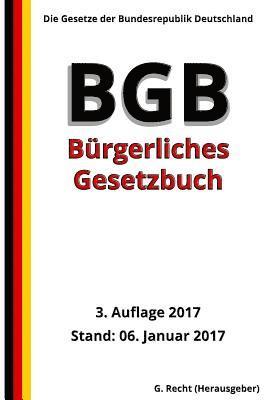 bokomslag Das BGB - Bürgerliches Gesetzbuch, 3. Auflage 2017