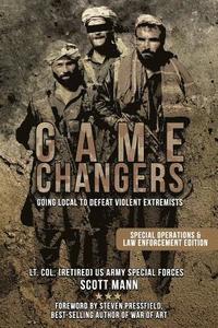 bokomslag Game Changers: Going Local to Defeat Violent Extremists