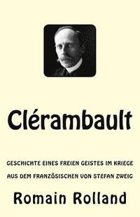 bokomslag Clérambault: Geschichte eines freien Geistes im Kriege