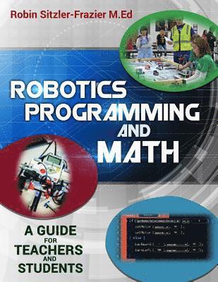 Robotics Programming and Math: Introductory Guide for Teachers and Students 1