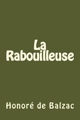 La Rabouilleuse (French Edition) 1