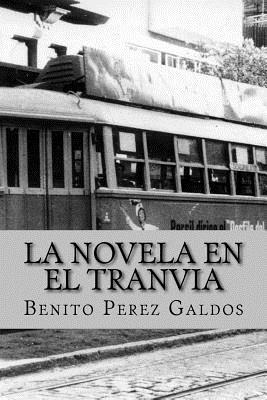 bokomslag La novela en el tranvia (Worldwide Classics)