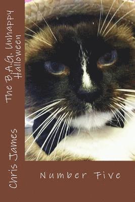 Chris James - The B.A.G. Unhappy Halloween, Häftad