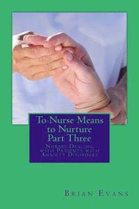 bokomslag To Nurse Means to Nurture Part Three