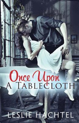 Once Upon a Tablecloth 1