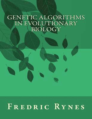 bokomslag Genetic Algorithms in Evolutionary Biology