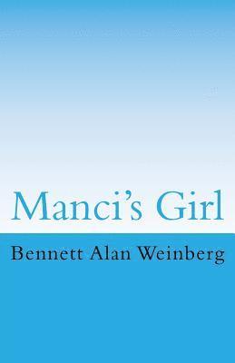 bokomslag Manci's Girl: An Updated Noir Thriller