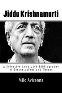 bokomslag Jiddu Krishnamurti: A Selective Annotated Bibliography of Dissertations and Theses