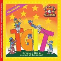 bokomslag Italian TGIT, Thank Goodness It's T-Ball Day in Italian: kids baseball books for ages 3-7
