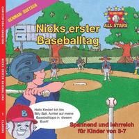 bokomslag German Nick's Very First Day of Baseball in German: kids baseball book for ages 3-7