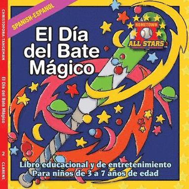 bokomslag Spanish Magic Bat Day in Spanish: A Baseball book for kids ages 3-7